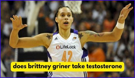 Does Brittney Griner Use Testosterone? Exploring The Controversy